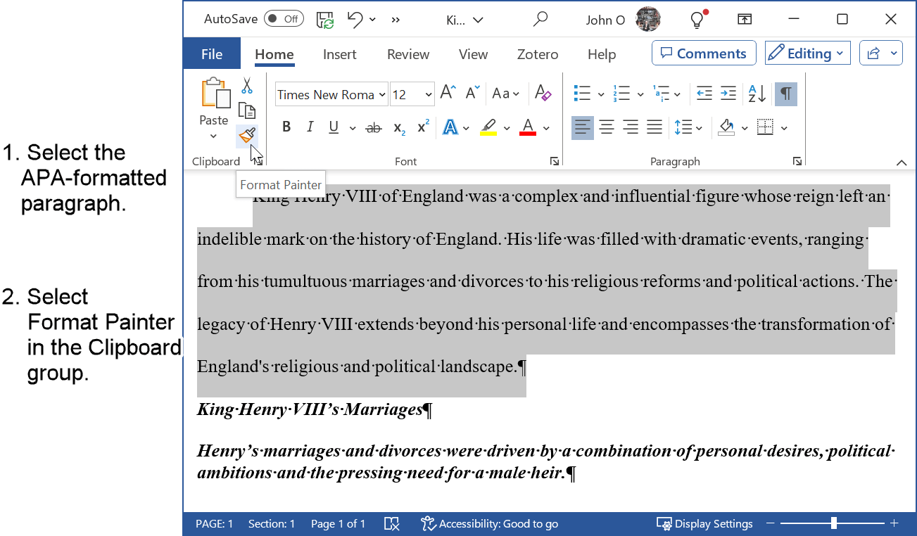 Select Format Painter Select the APA-formatted paragraph and the Format Painter Tool